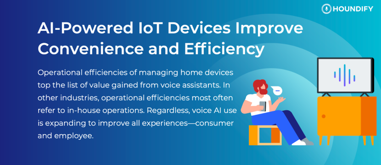 AI-Powered IoT Devices Improve Connivence and Efficiency
