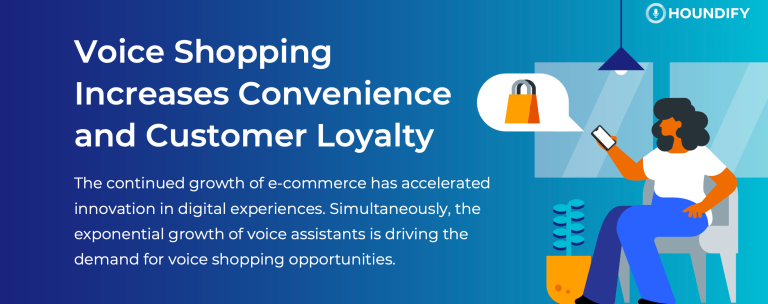 Voice shopping increases convenience and customer loyalty